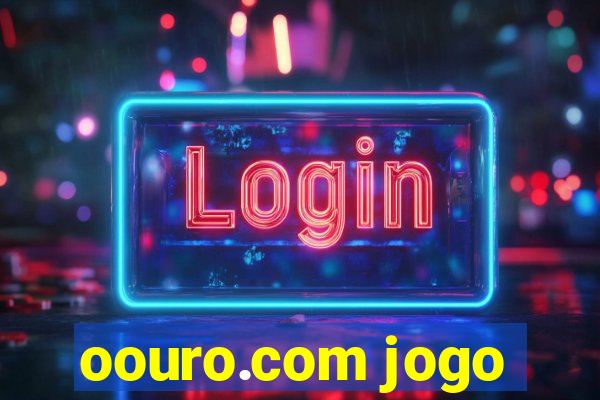 oouro.com jogo